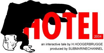 HOTEL: an interactive tale by Han Hoogerbrugge, produced by Submarinechannel