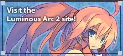 Visit the Luminous Arc 2 site