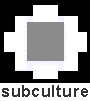 SUBCULTURE